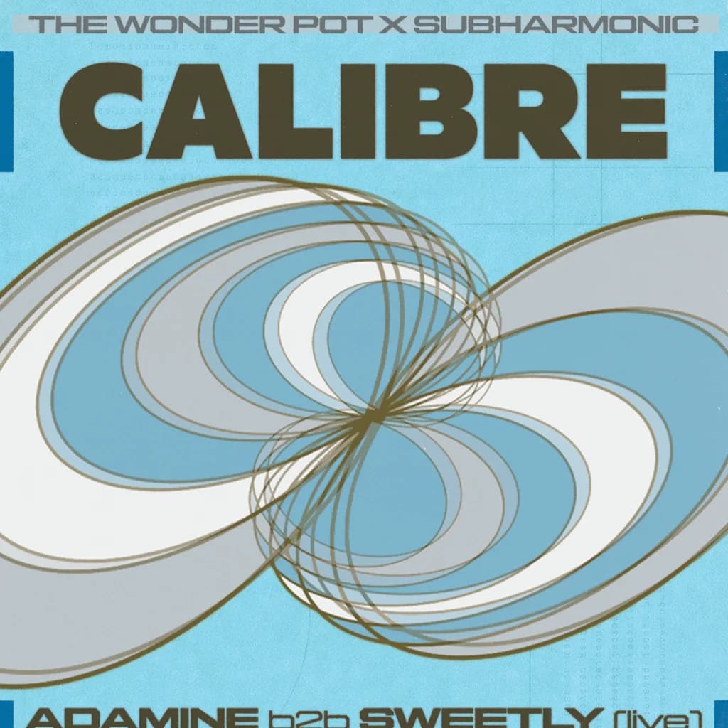 Calibre Open Air - (The Wonder Pot & SubHarmonic) at 44 Brick Street L1 0BN