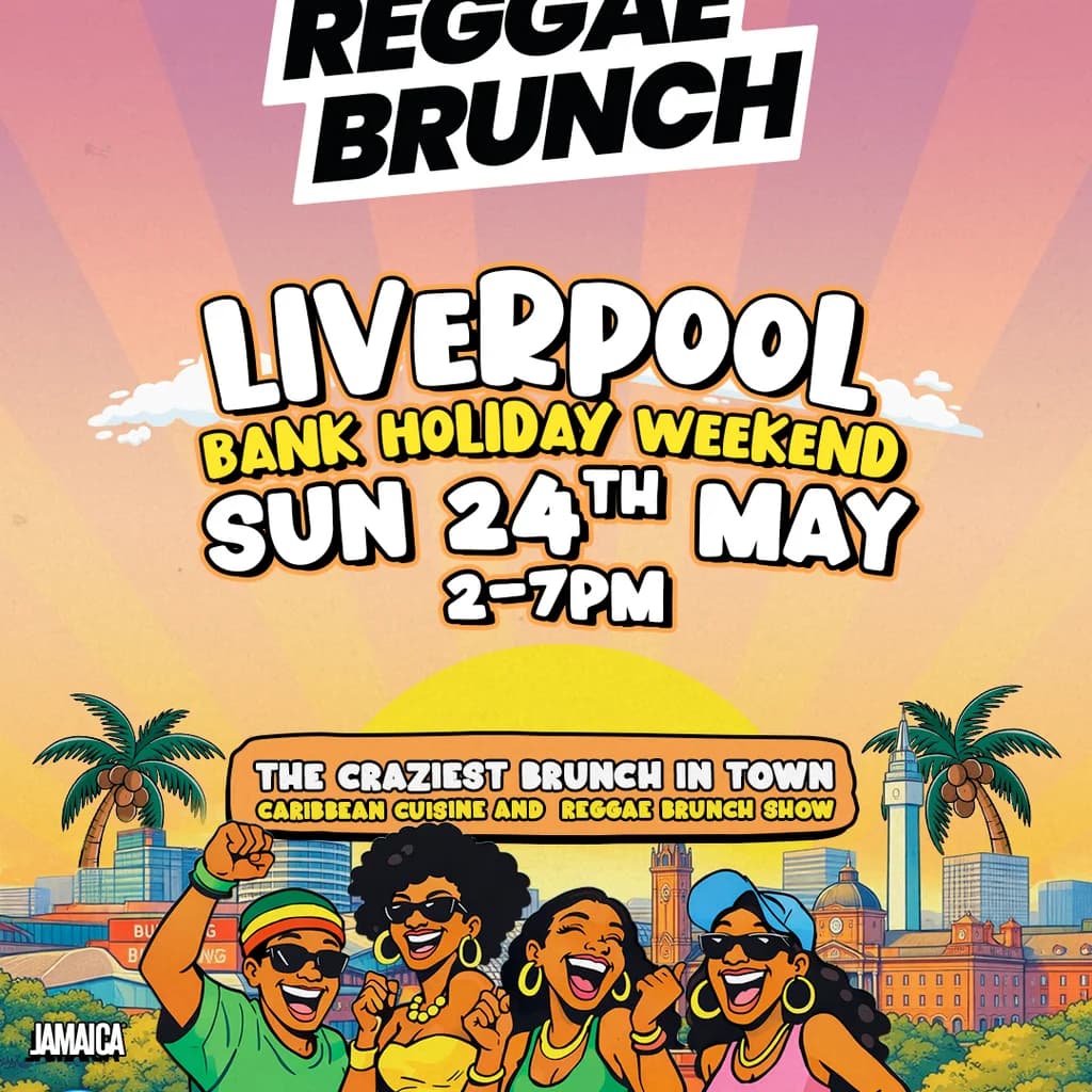 The Reggae Brunch - LIVERPOOL - Sun 24th May at District