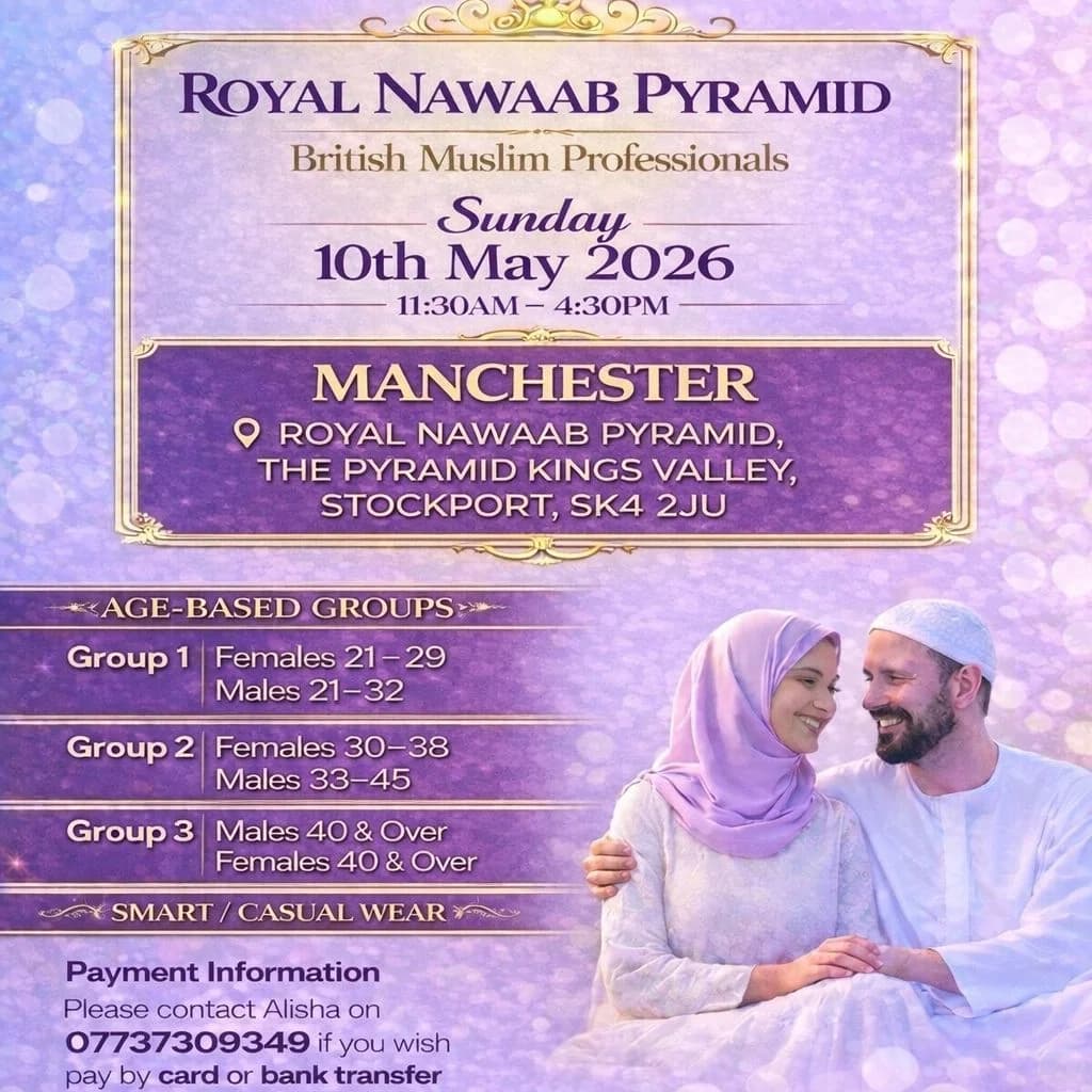 Muslim Marriage Events Manchester - 3 Age Groups