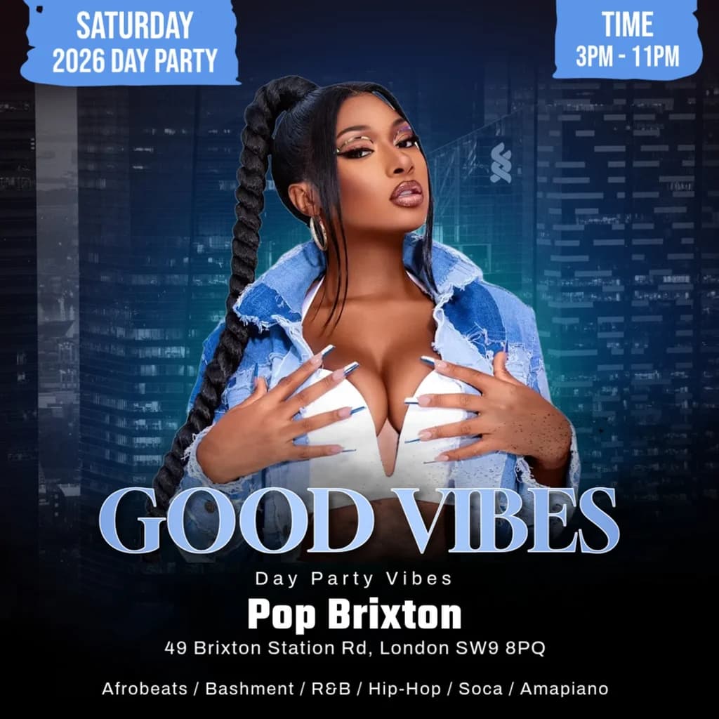 Good Vibes - Afrobeats & Bashment Day Party