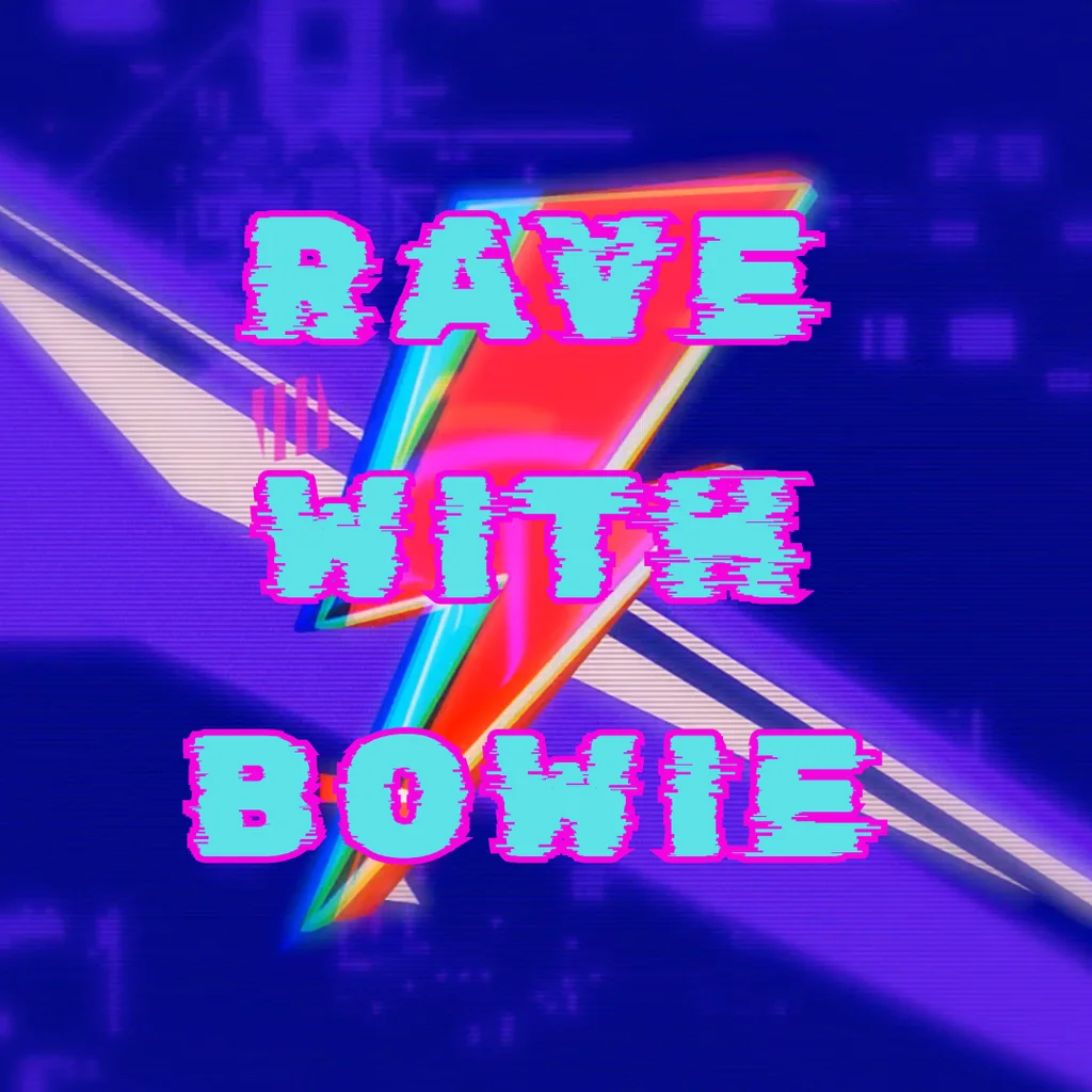 Rave With Bowie supported by SpeedQueen DJs