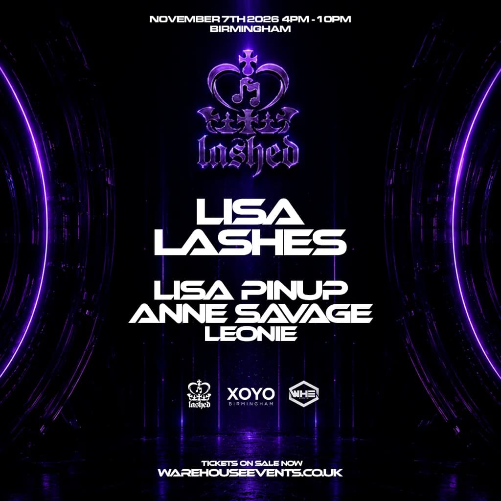 WHE Presents: Lashed Birmingham
