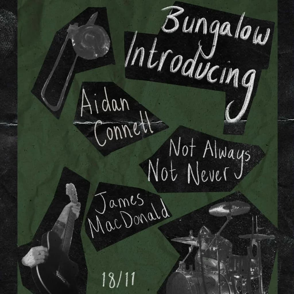 Aidan Connell, Not Always Not Never, James MacDonald