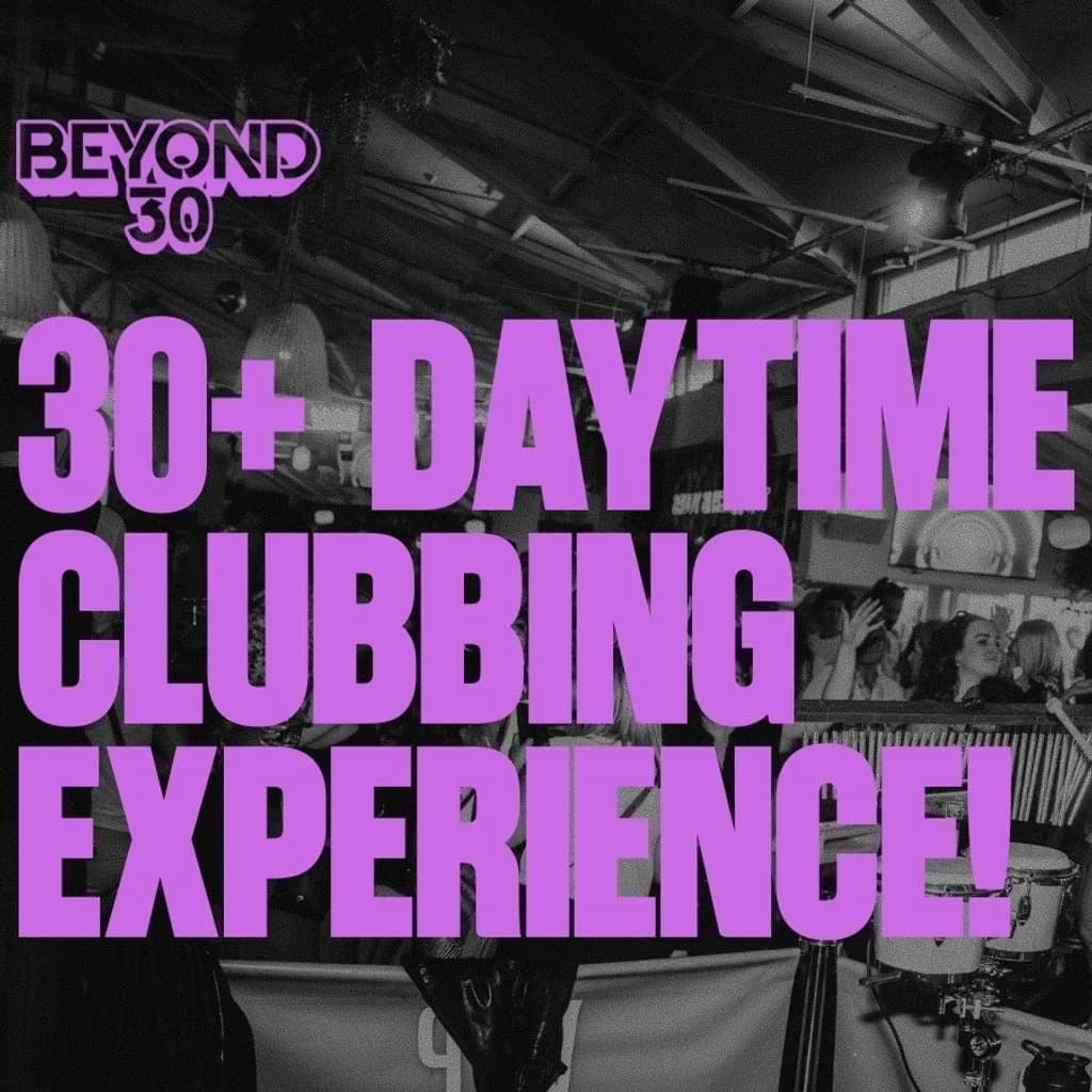 Over 30s Daytime Clubbing - Exeter