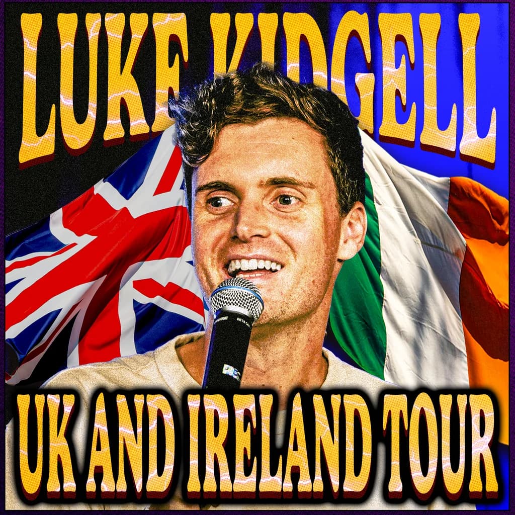 Luke Kidgell - Live in the UK and Ireland