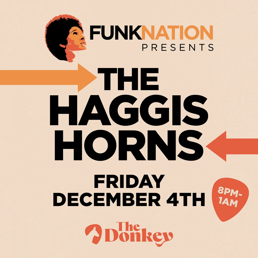 FunkNation Presents - The Haggis Horns