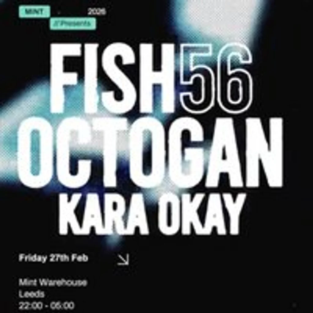 Mint Presents Fish56Octagon, Kara Okay