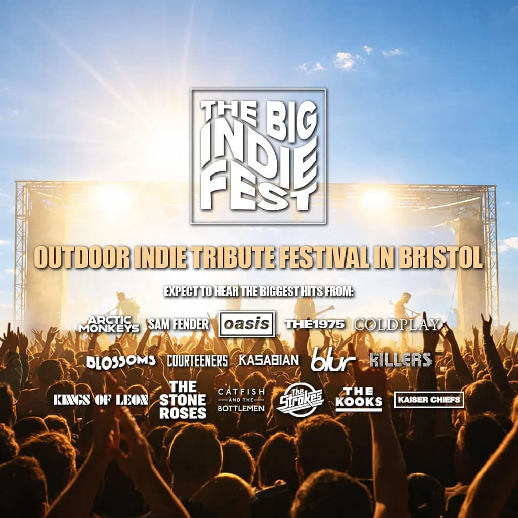 Outdoor BIG Indie Tribute Festival in Bristol!