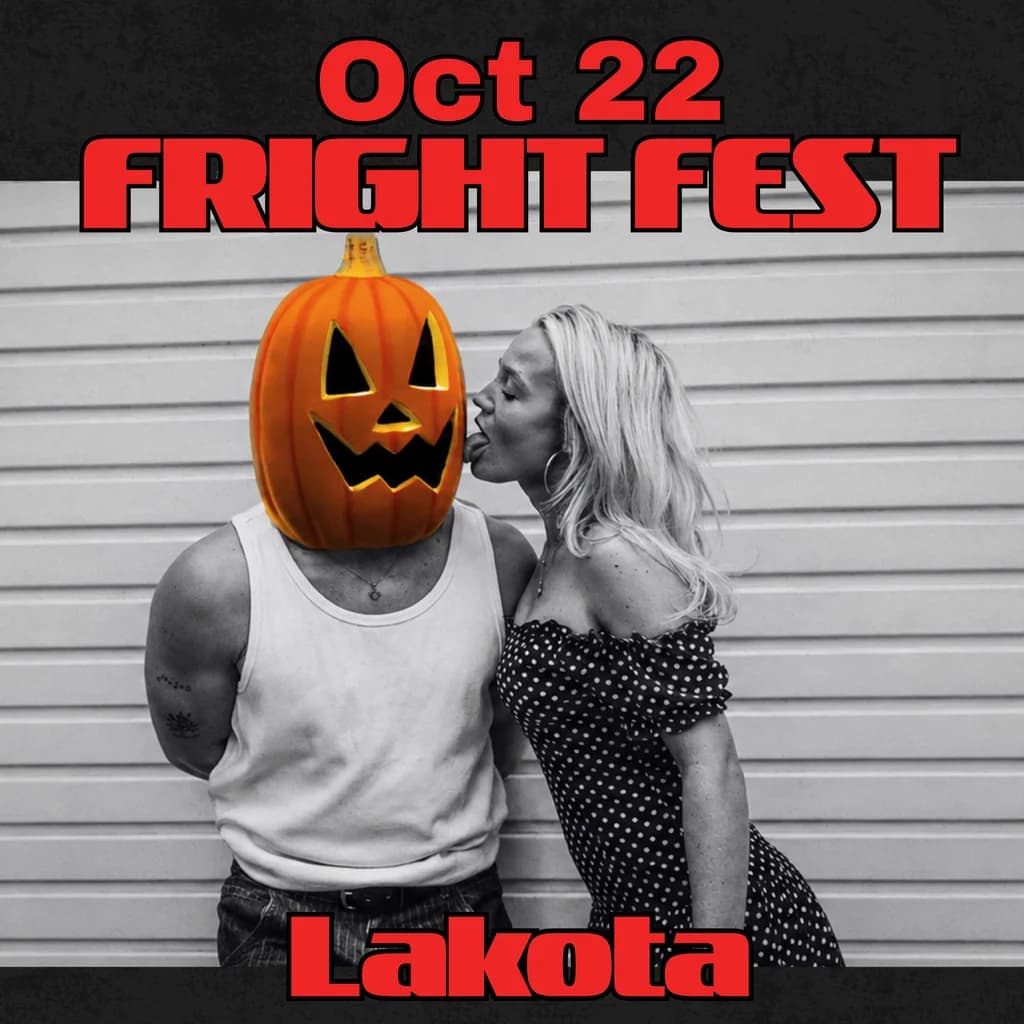 On&On Presents: Fright Fest @ Lakota