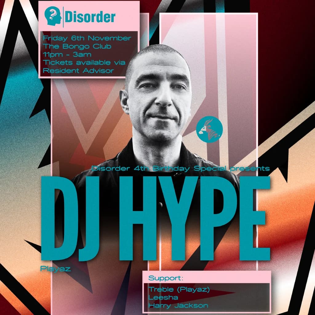 Disorder: 4th Birthday w/ DJ Hype (Playaz)
