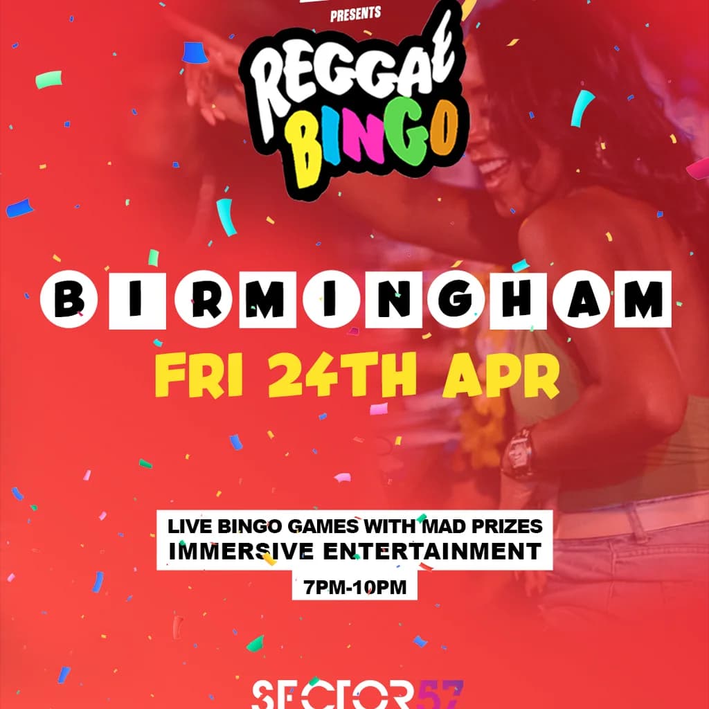 Reggae Bingo - Birmingham - Fri 24th April at Sector 57