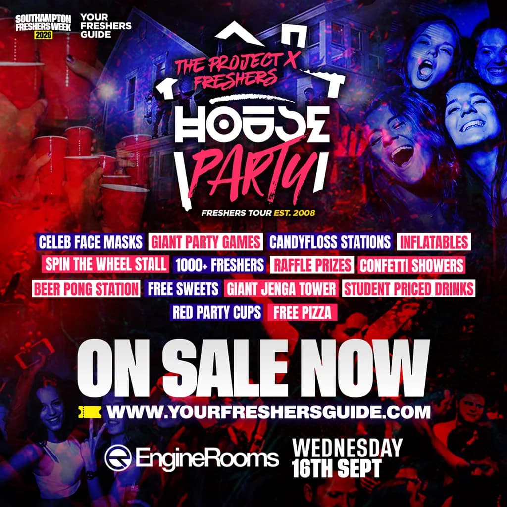 The Project X Freshers House Party @ EngineRooms Southampton