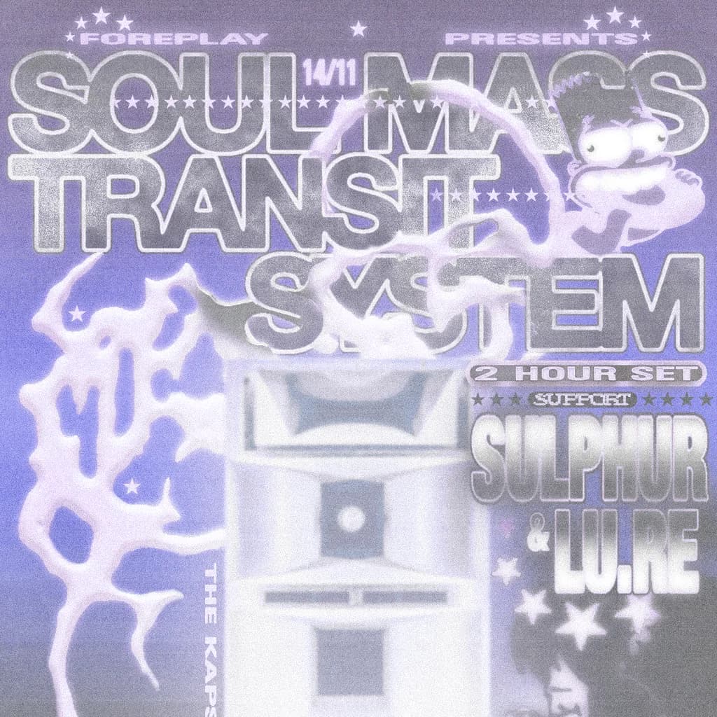 Soul Mass Transit System 2Hr + Sulphur LuRe