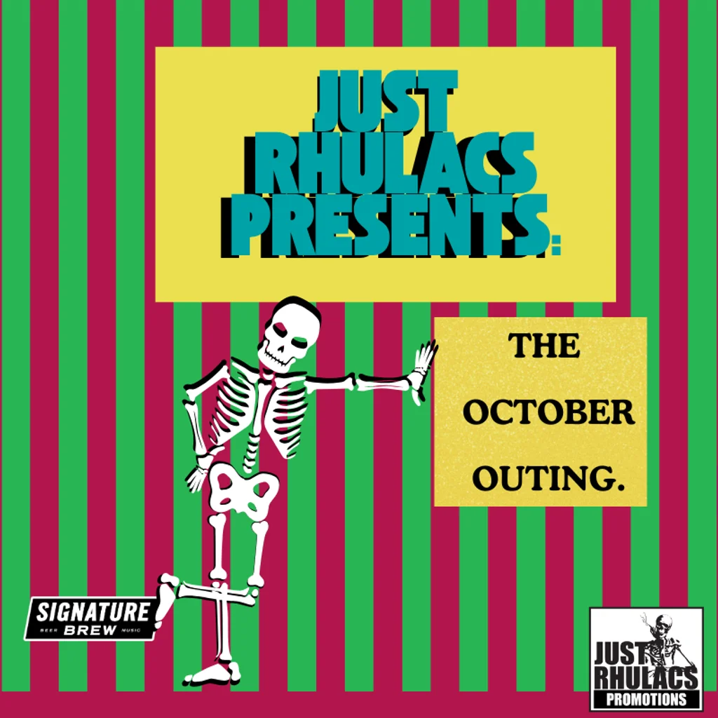 Just Rhulacs Presents: The October Outing
