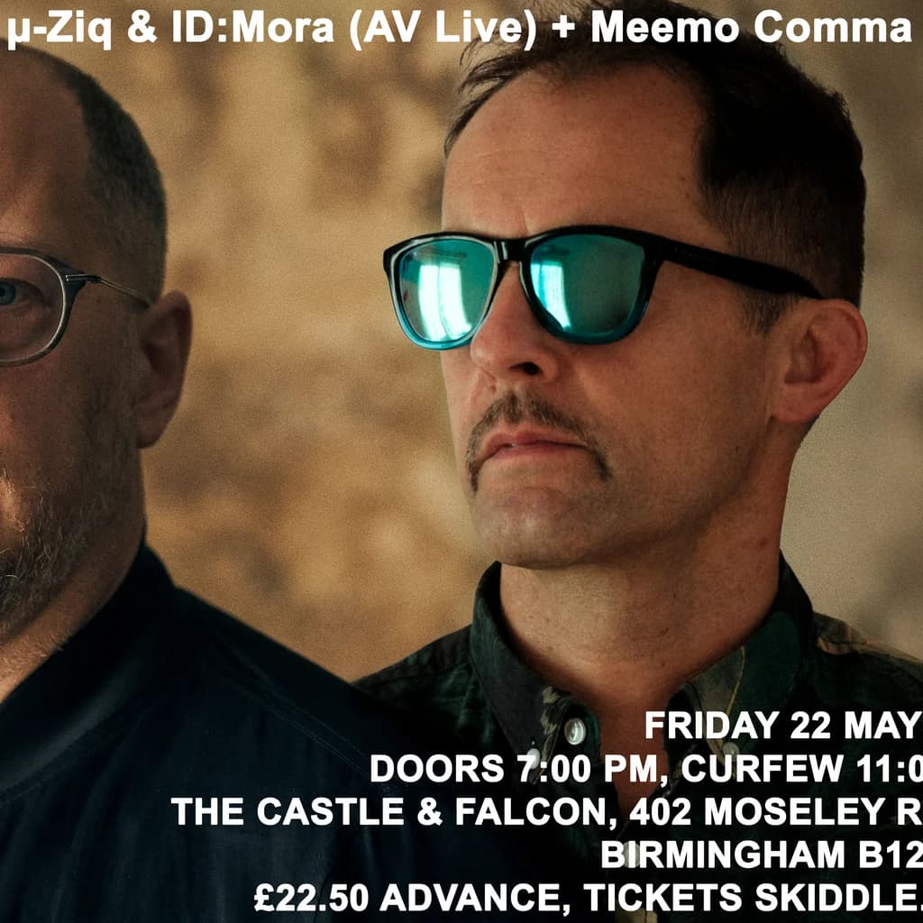 M-Ziq & ID:Mora (AV Live) + Meemo Comma (Live) at The Castle And Falcon