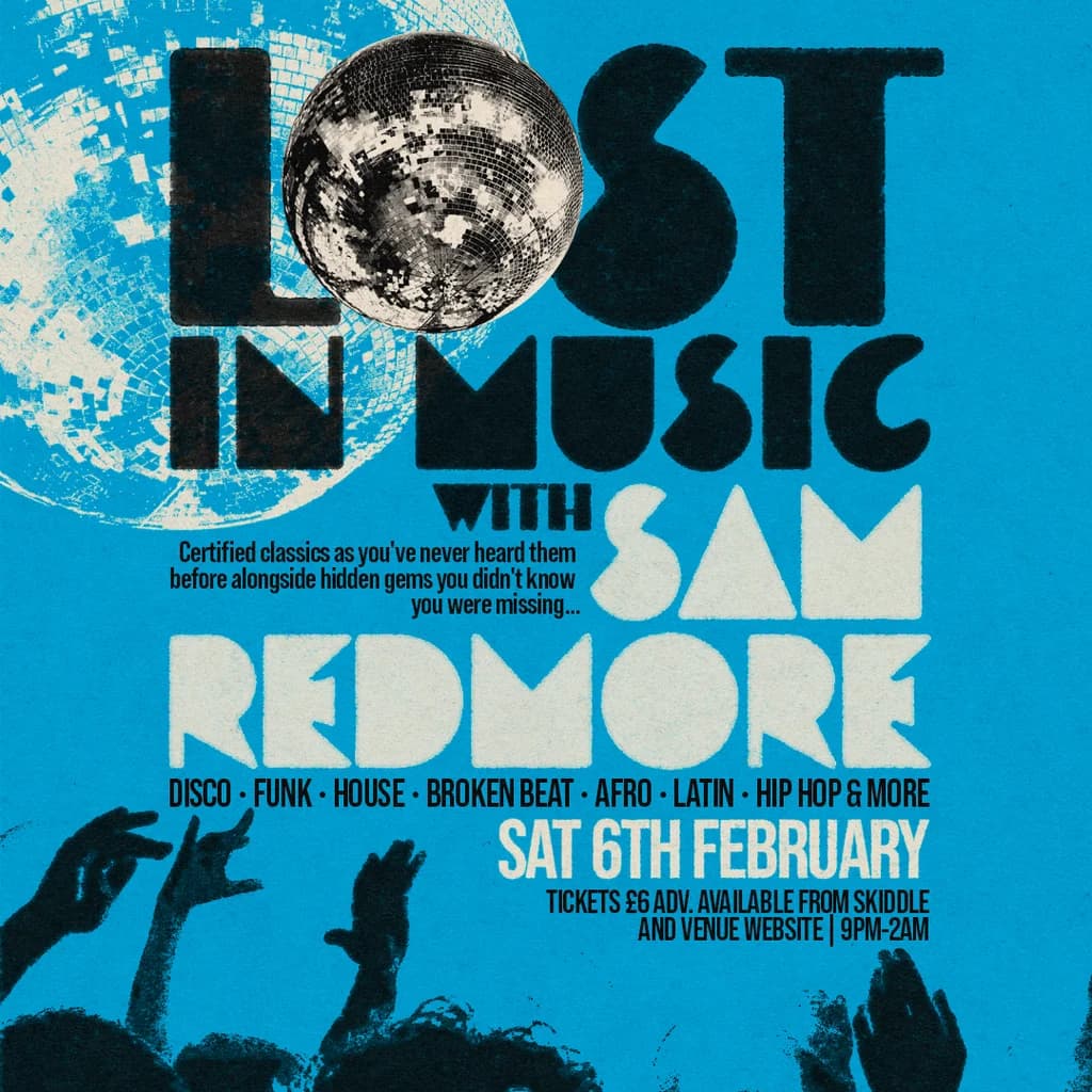 LOST IN MUSIC with SAM REDMORE