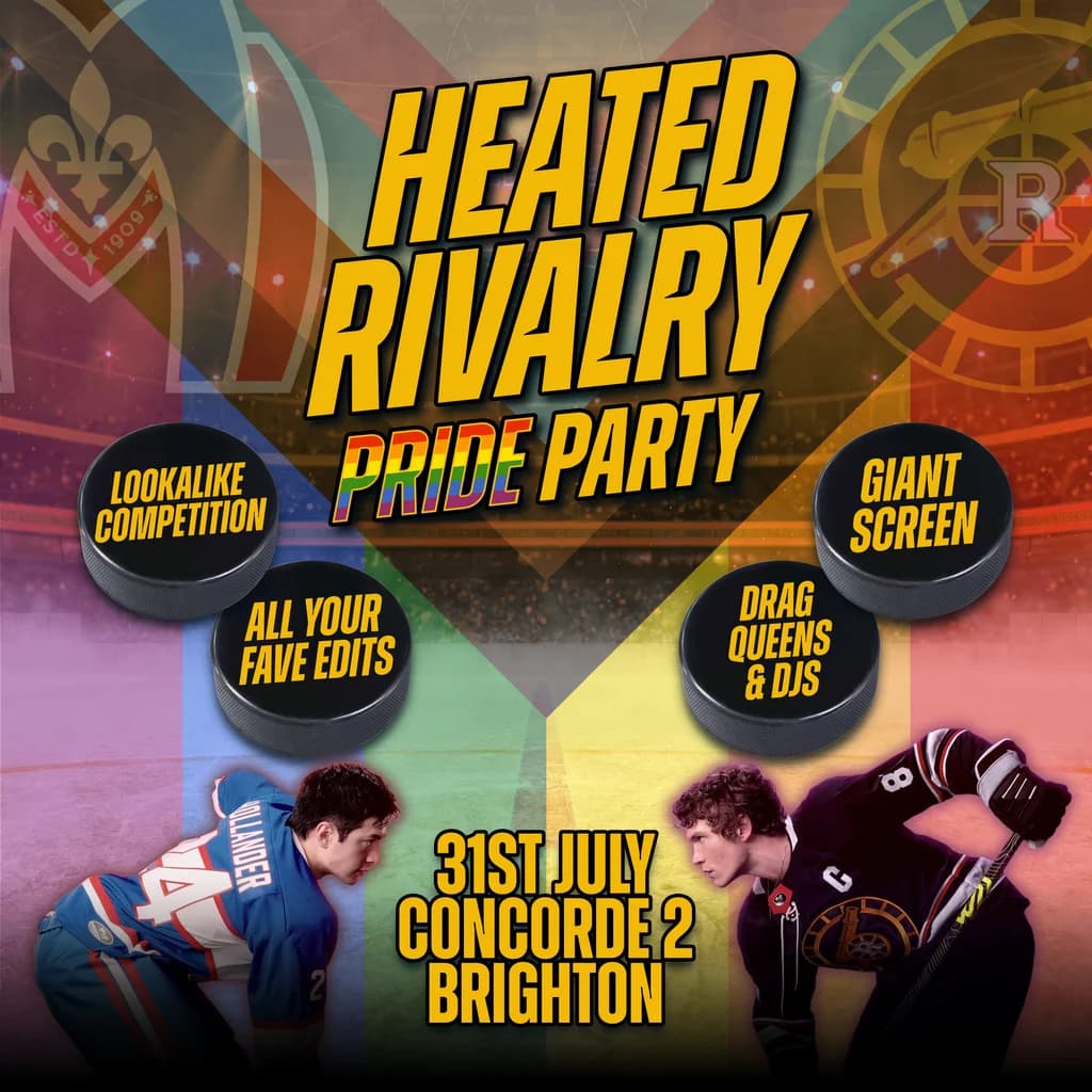 Heated Rivalry Club Night - Pre Pride Party (Brighton) at The Concorde 2