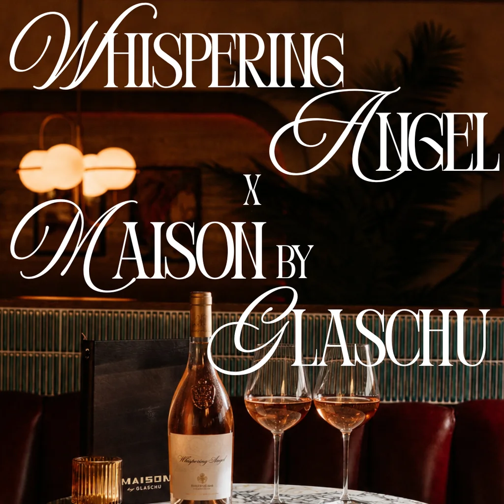Whispering Angel x Maison by Glaschu