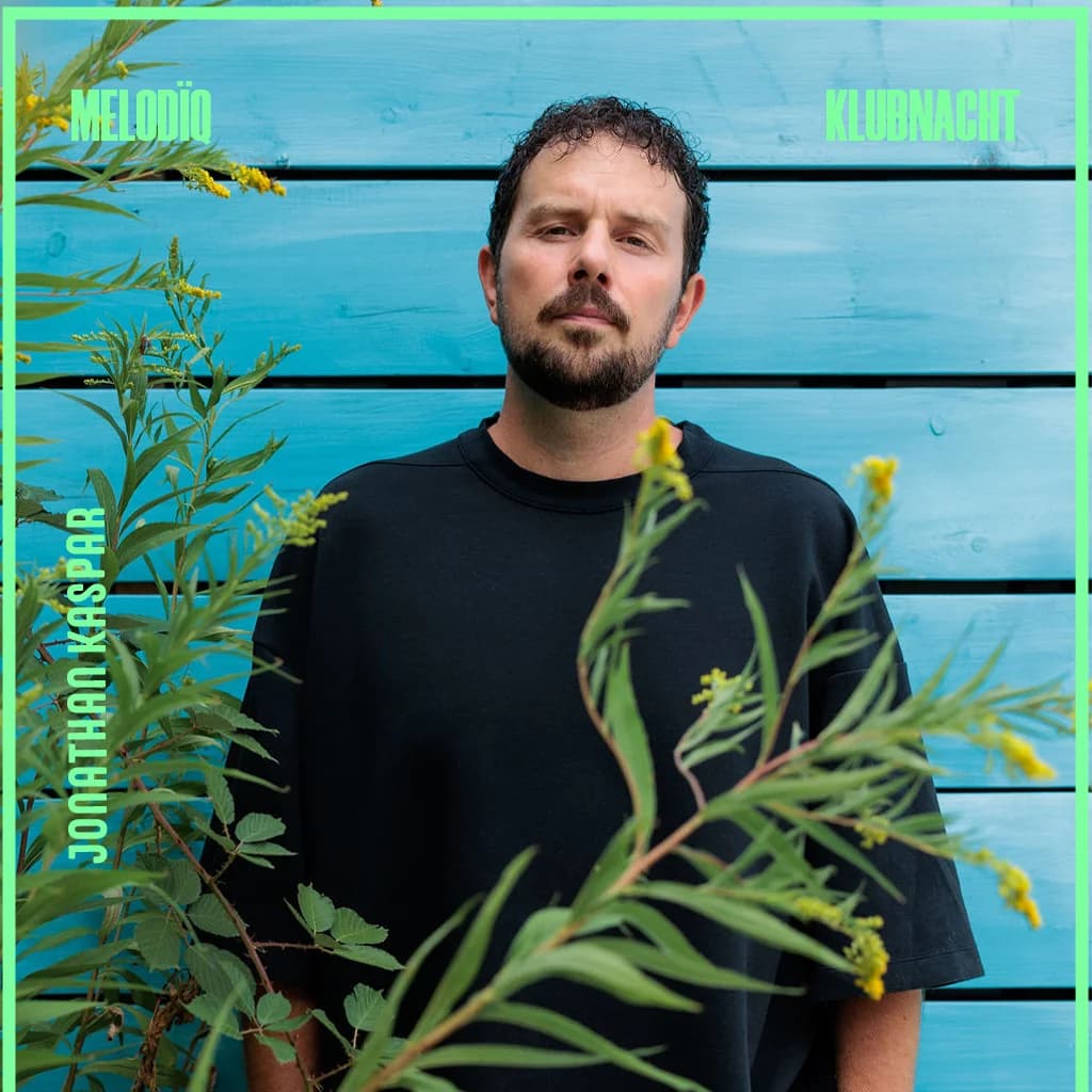 MELODÏQ KLUBNACHT | Jonathan Kaspar : all night long