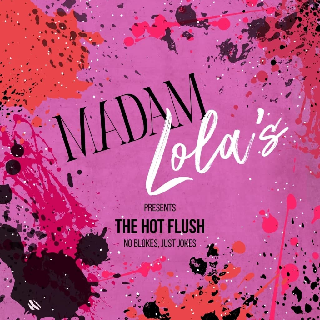 Madam Lola's Presents: The Hot Flush