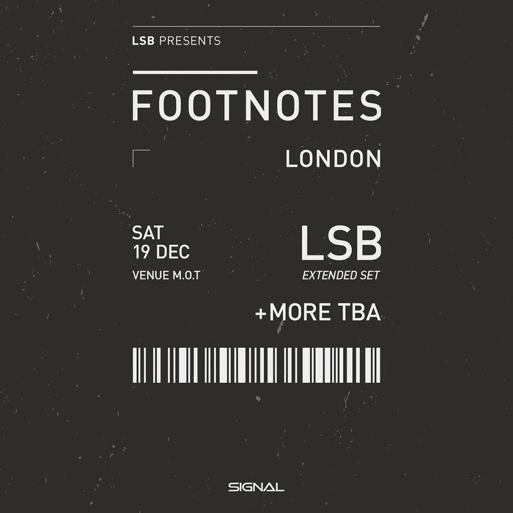 footnotes presents: LSB (Extended Set) & Special Guests