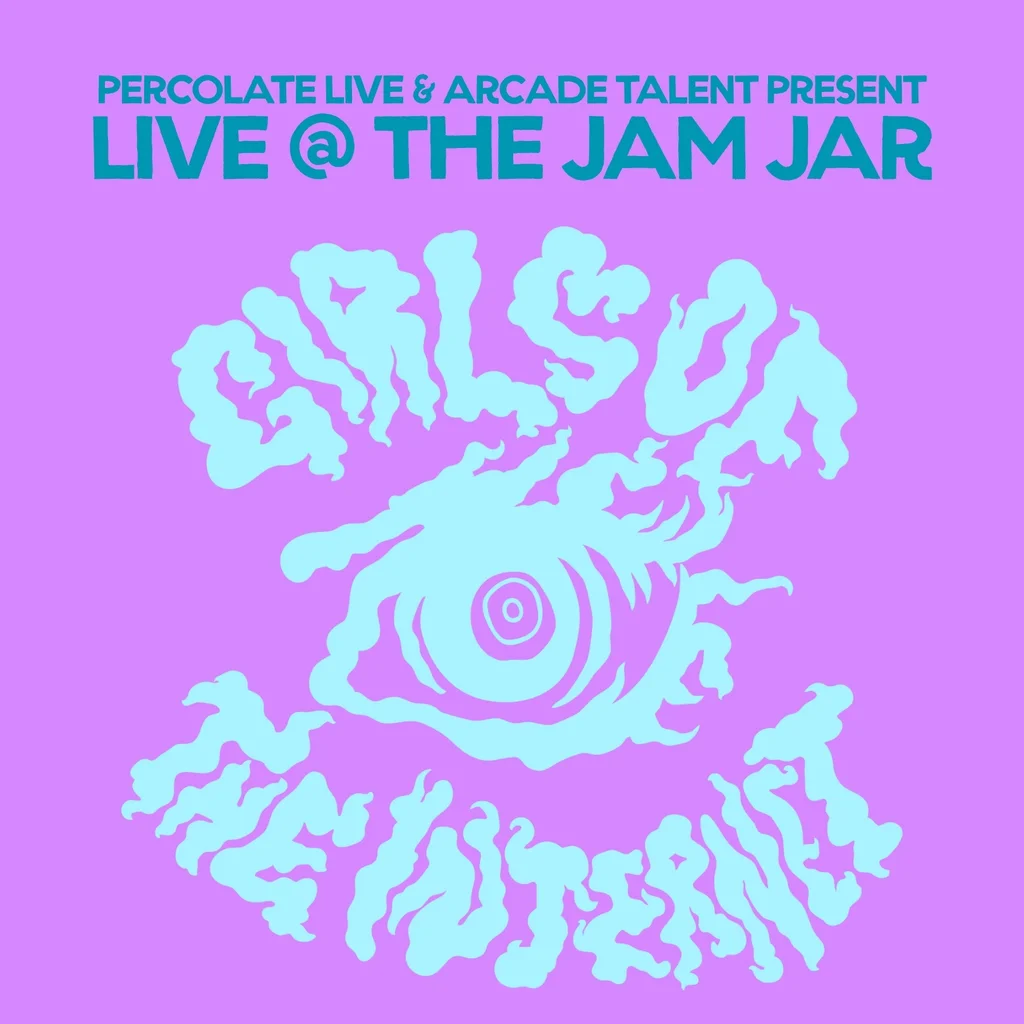 Girls of the Internet (Live)