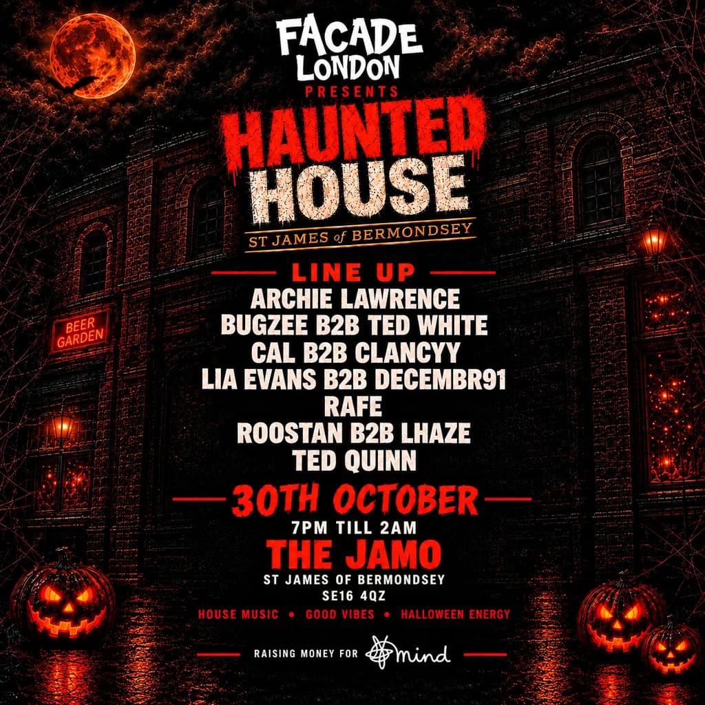 Facade London Presents : The Haunted House