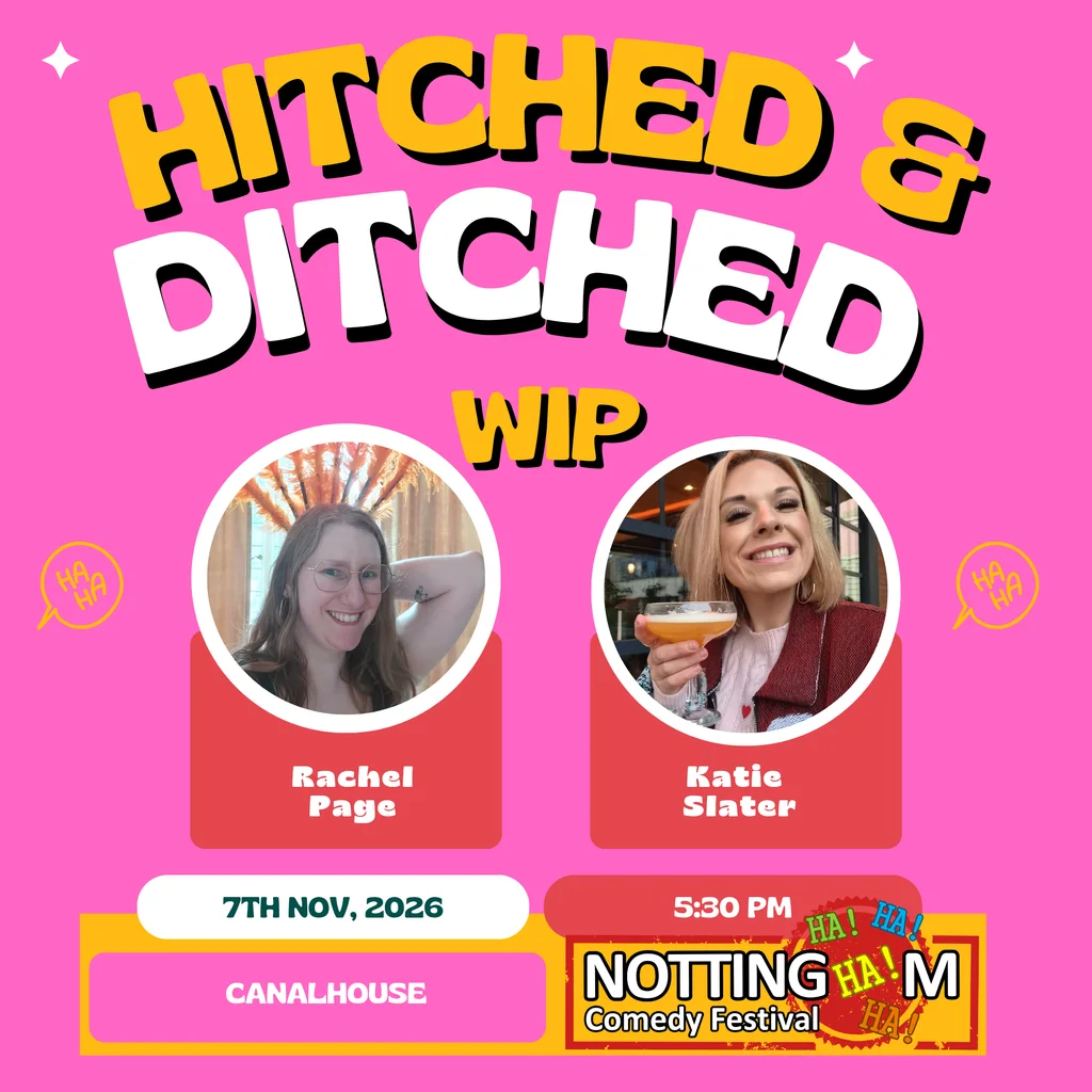 Katie Slater & Rachel Page: Hitched & Ditched (WIP)