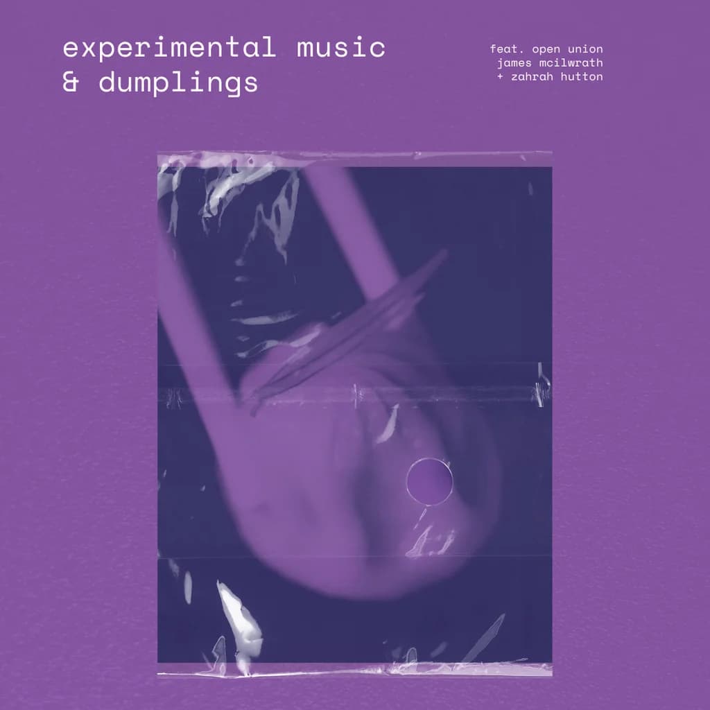 Open Union - Experimental Music & Dumplings