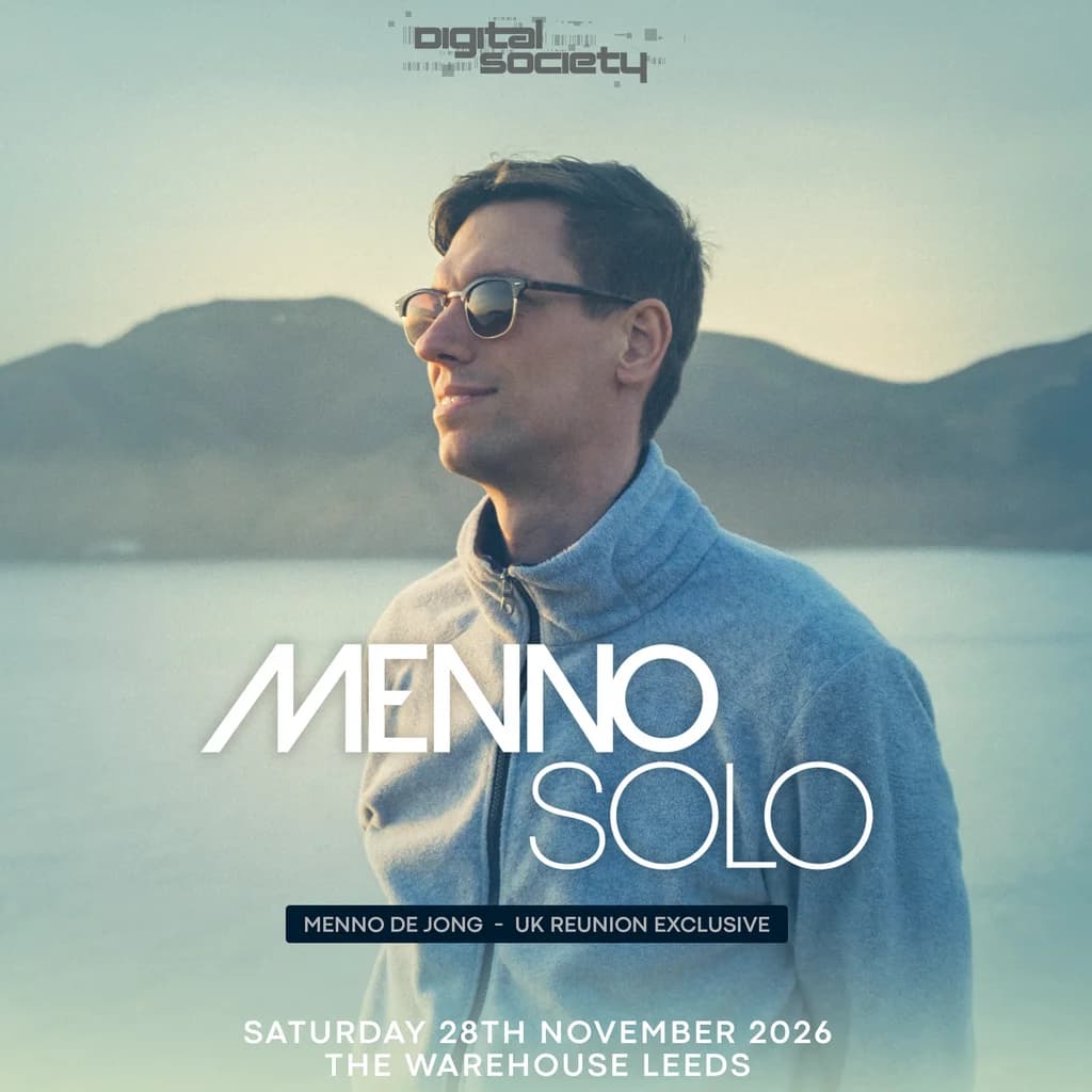 Menno Solo UK Reunion - Digital Society Leeds