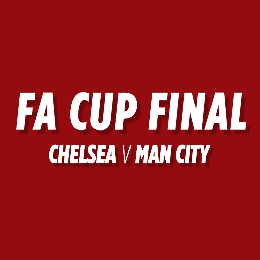 FA Cup Final 2026 - Chelsea vs Man City at Vauxhall Food And Beer Garden