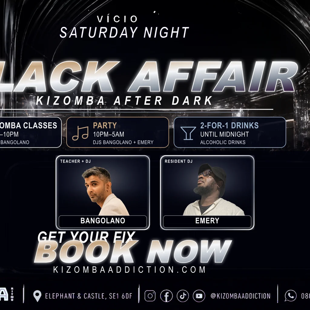 VÍCIO: Black Affair -Kizomba Classes & Party in London Until 5AM at Casa Ritmo Elephant And Castle)