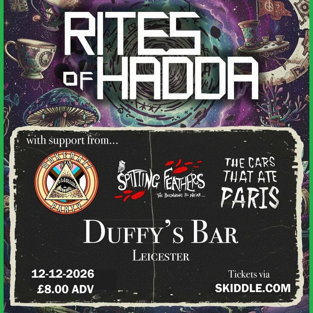 Rites of Hadda, Wokerati Party, Spitting Feathers and The cars t