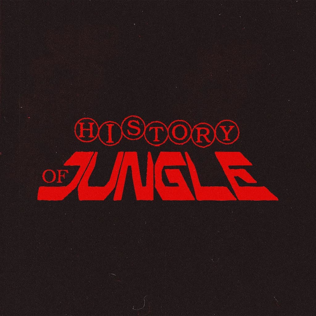 Forever presents: The History Of Jungle @ Nowhere