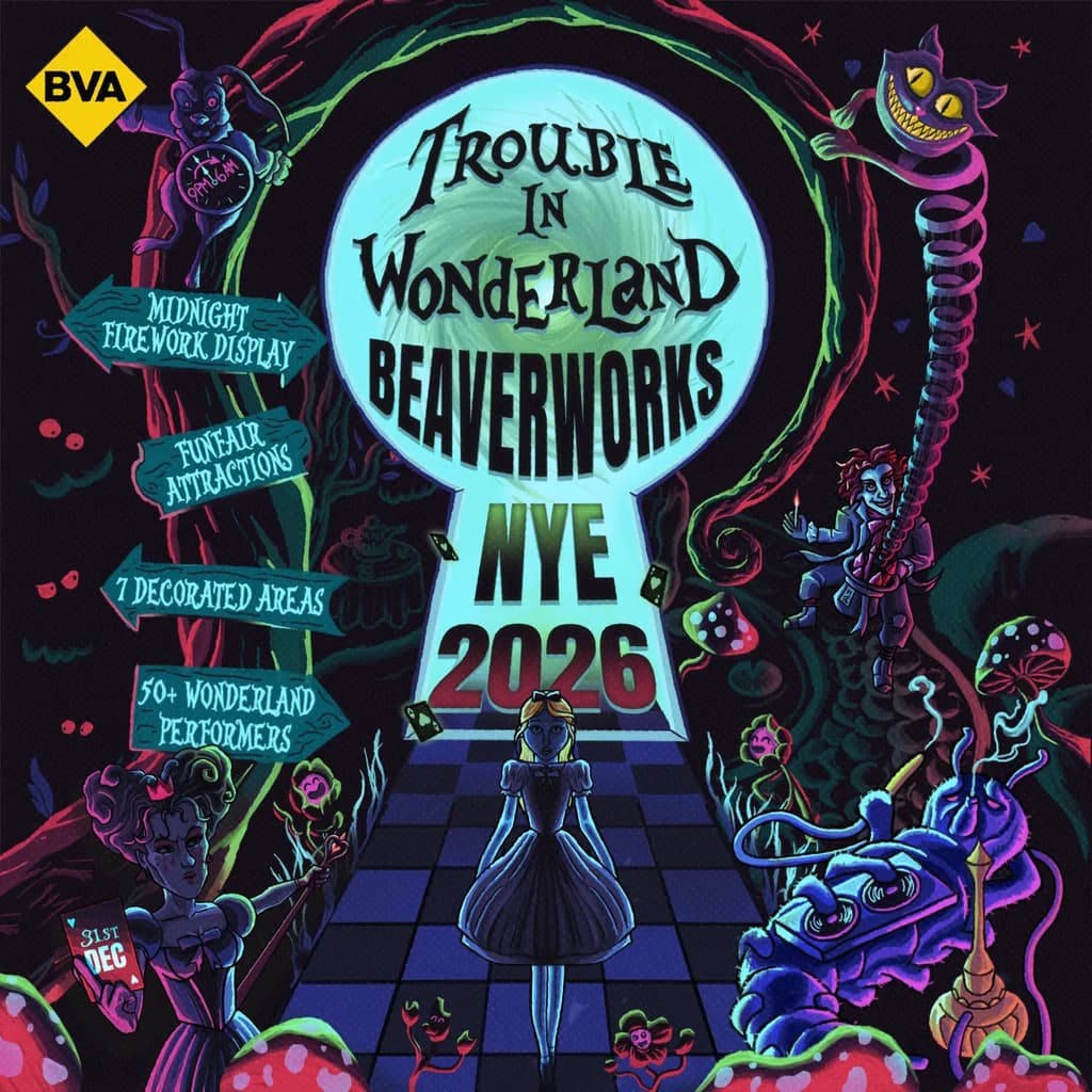 Trouble in Wonderland - BEAVERWORKS NYE 2026