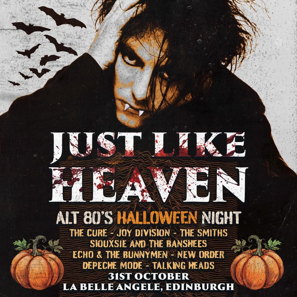 Just Like Heaven: Alt 80's Halloween Night (Edinburgh)