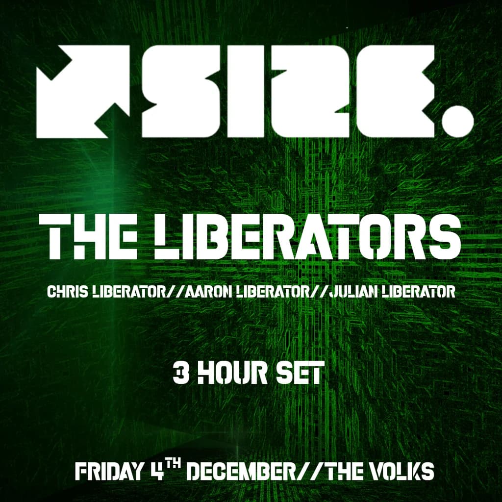 SiZE - Chris Liberator//Aaron Liberator//Julian Liberator
