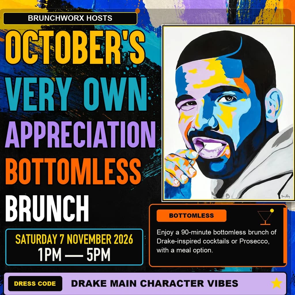 BRUNCHWORX - DRAKE Appreciation Bottomless Brunch