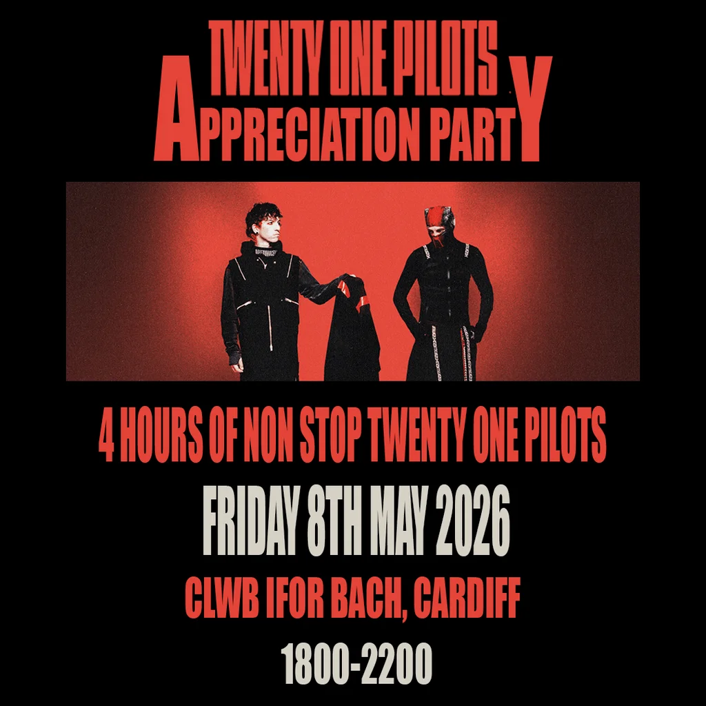 Twenty One Pilots Appreciation Party (Cardiff)