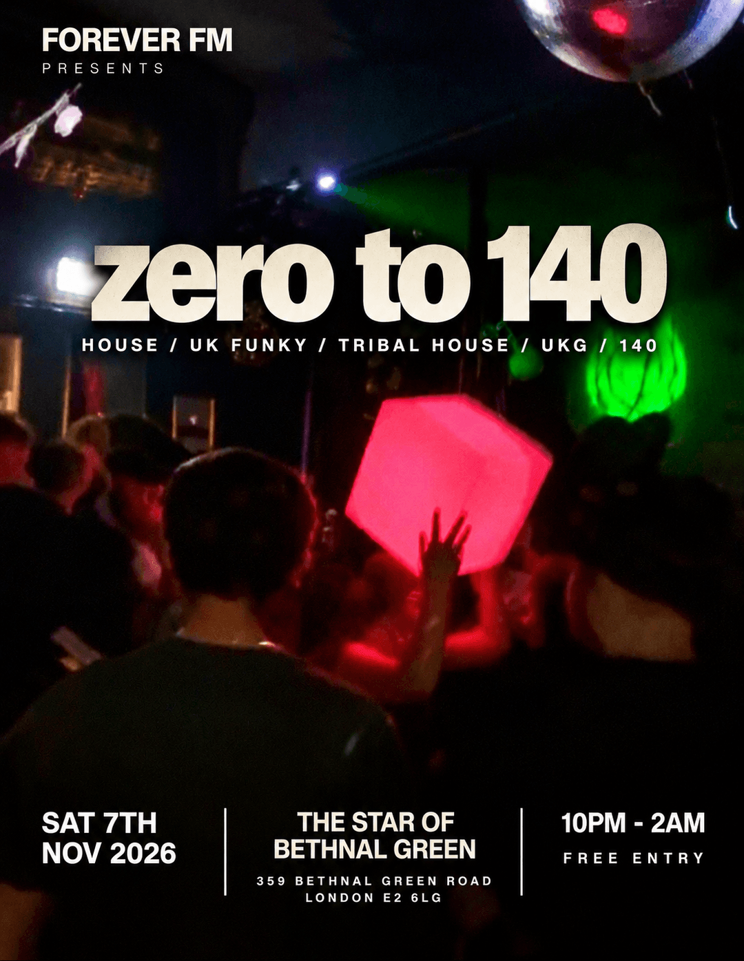 ForeverFM presents: Zero to 140 (Free Entry)