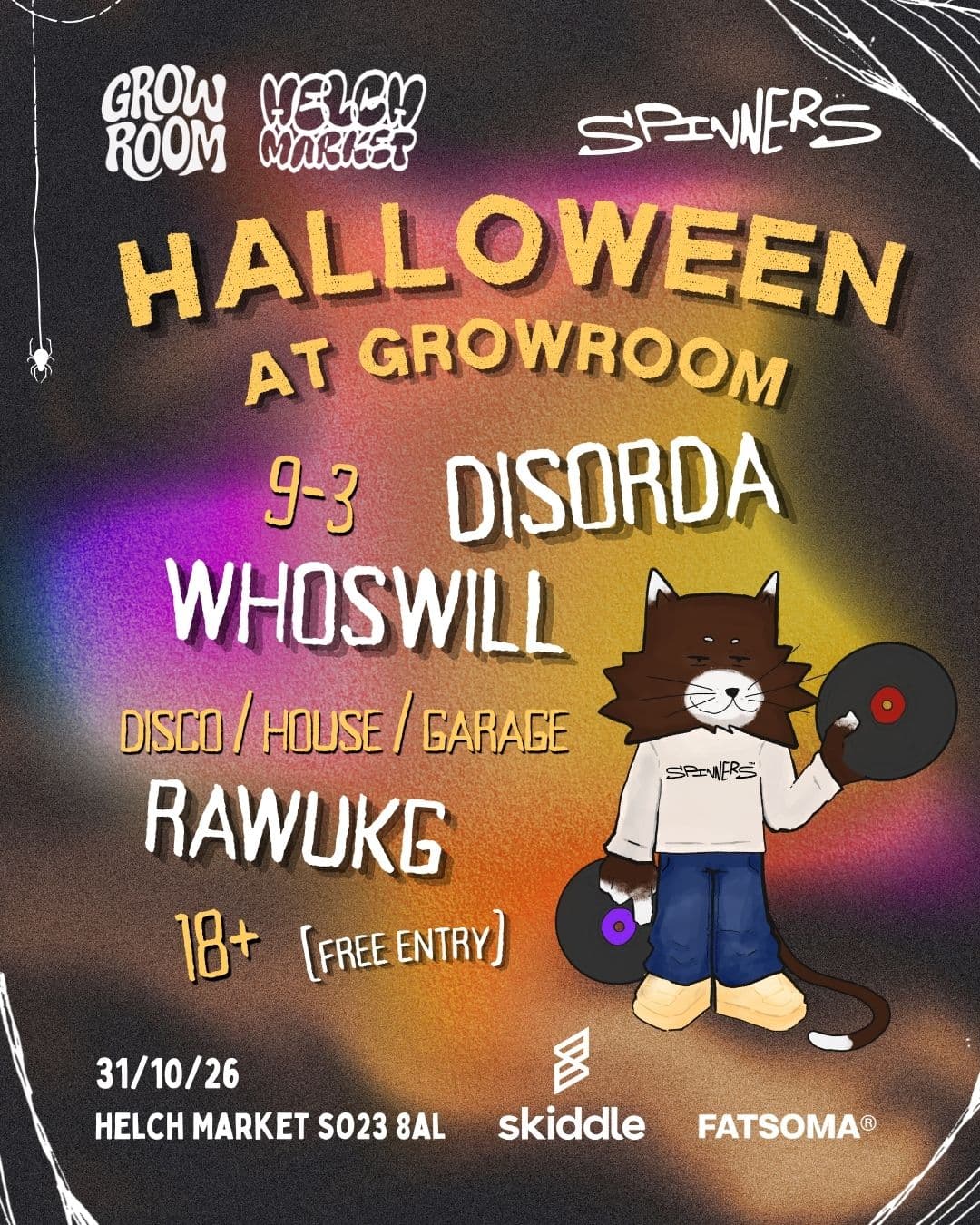 Spinners Presents Disorda, whoswill & rawukg