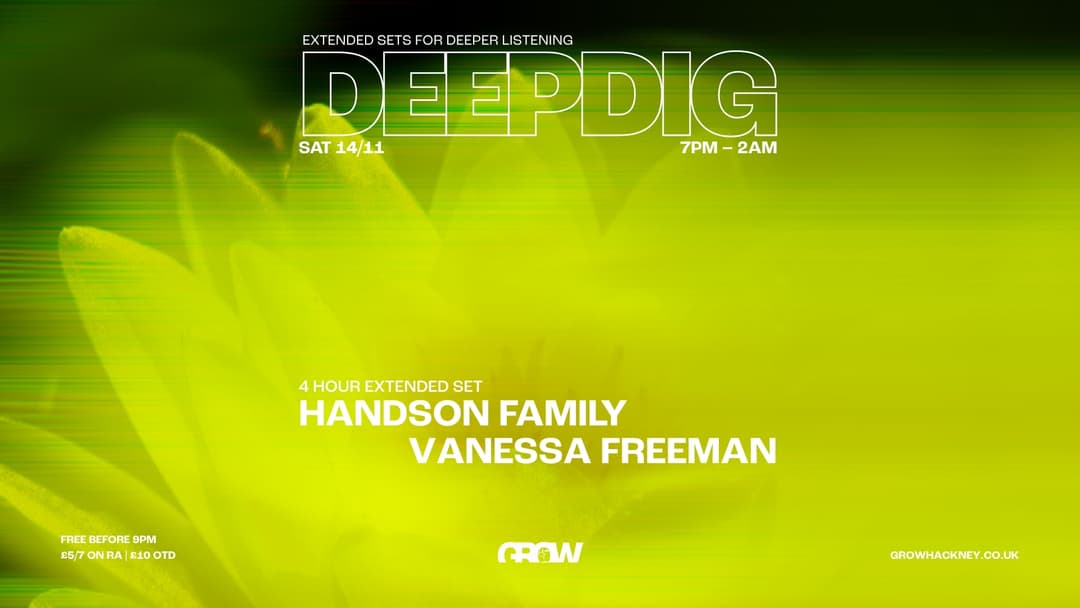 DeepDig: Handson Family (4 Hour Set) // Vanessa Freeman