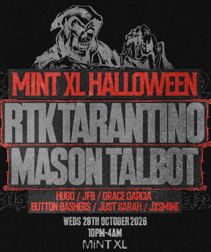 Mint XL Hallowe'en Pt.1: RTK Tarantino, Mason Talbot