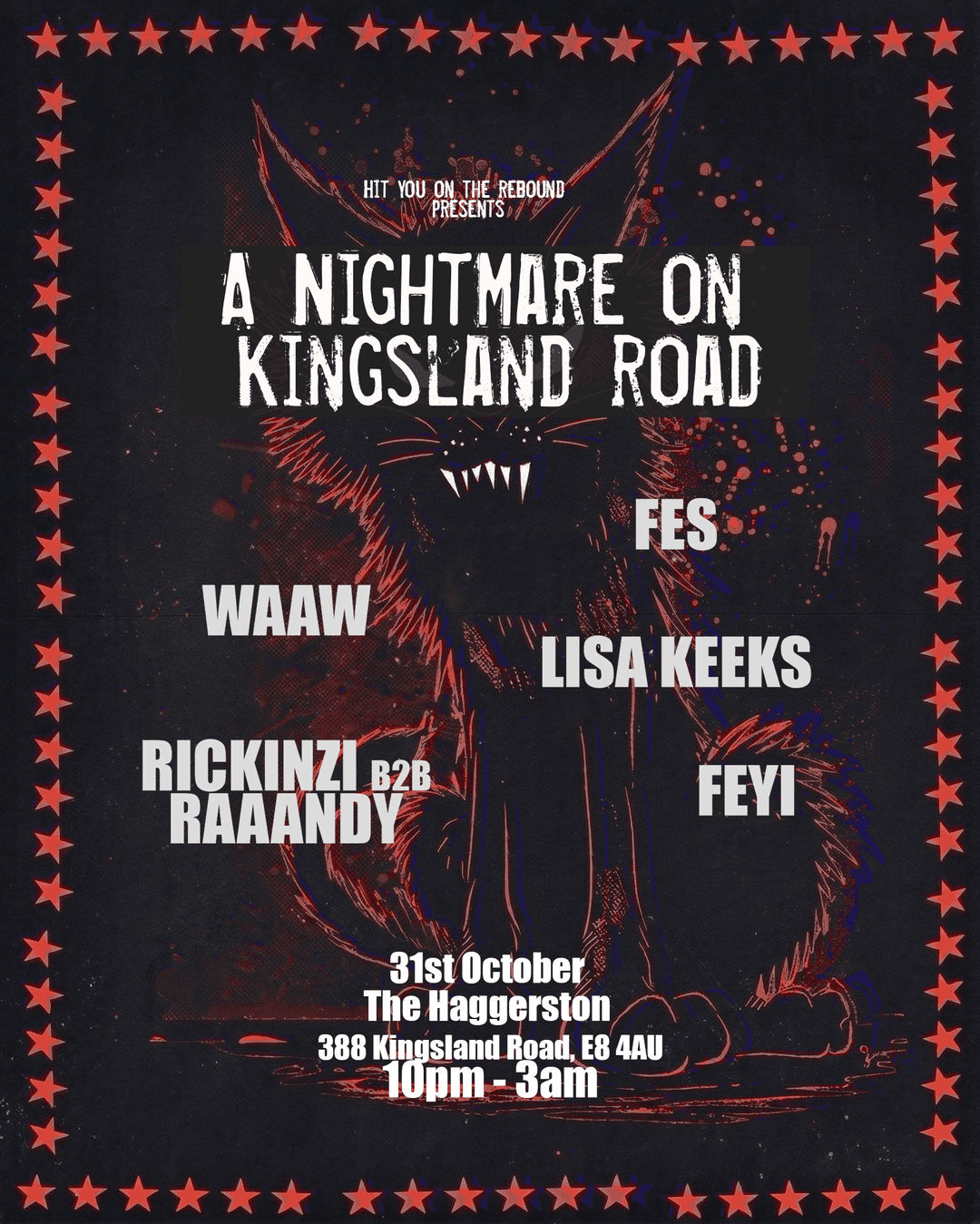 HYOTR presents A Nightmare on Kingsland Road