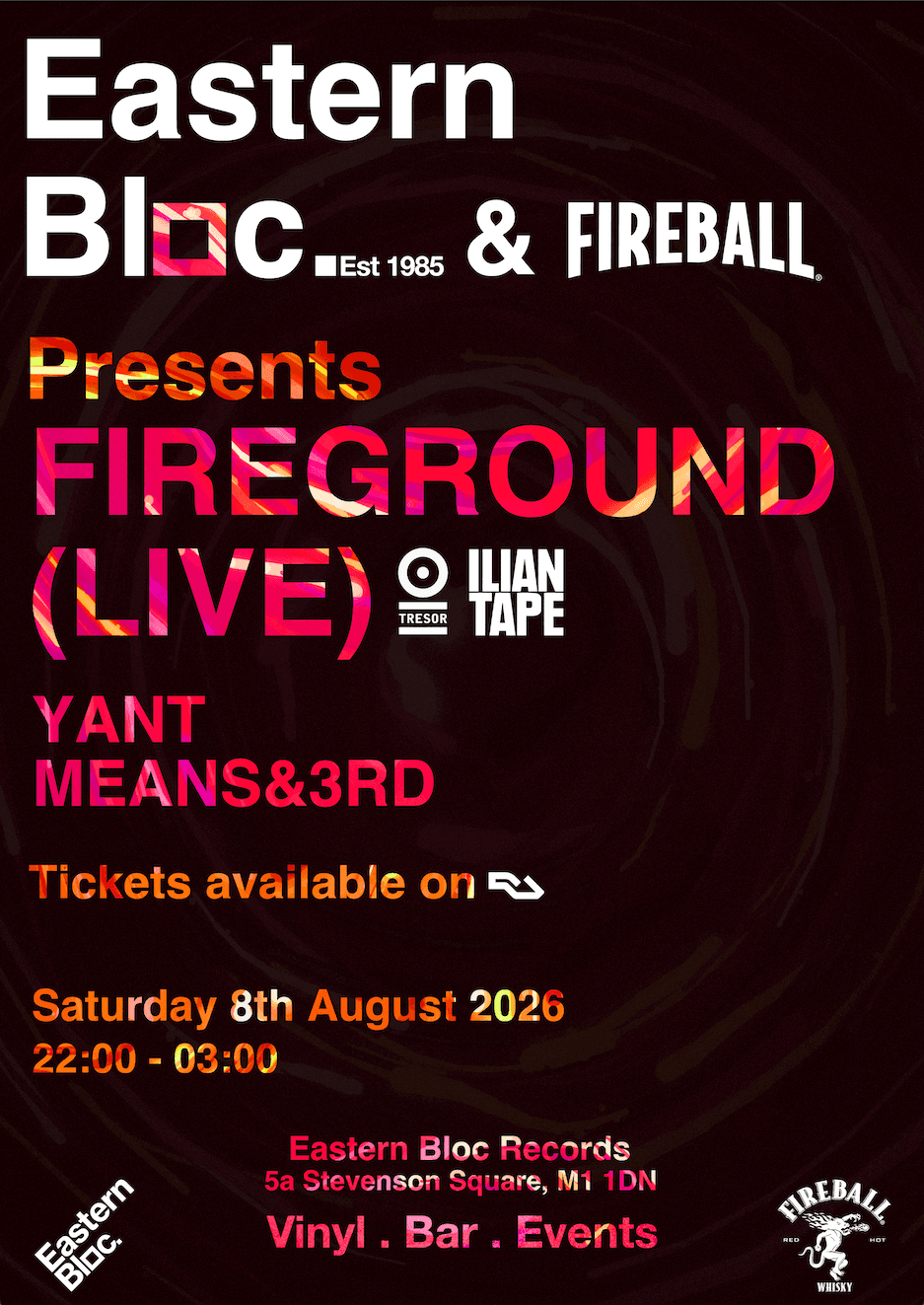 eastern bloc Records x Fireball present: Fireground (Live)
