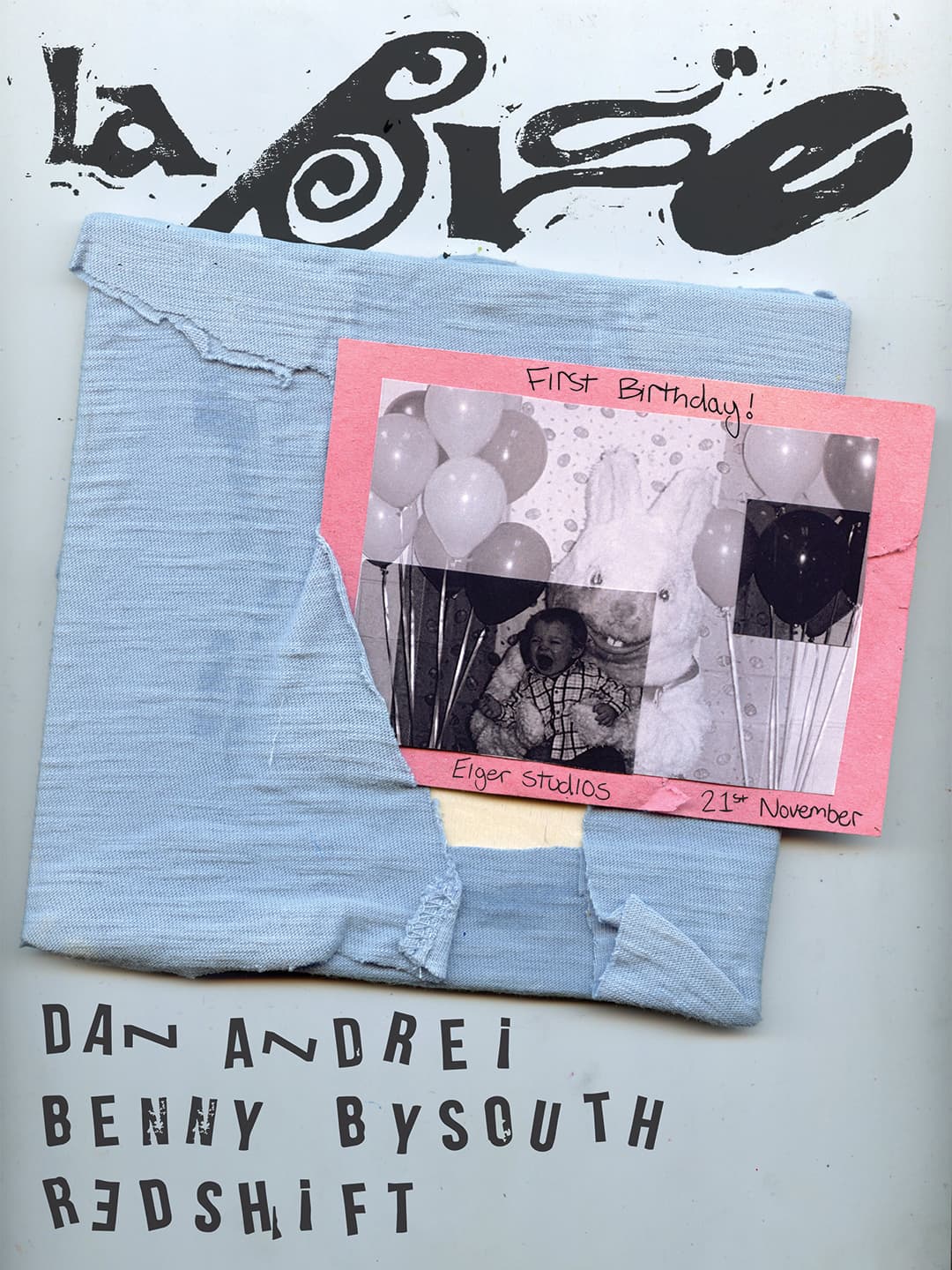 La Bise 1st Birthday: Dan Andrei, Benny Bysouth & Redshift