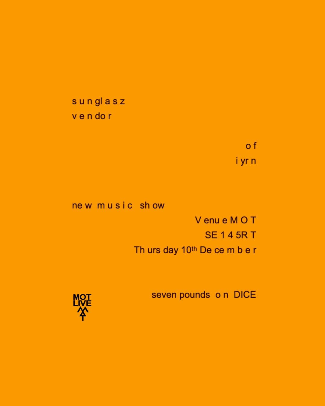 MOT LIVE: SUNGLASZ VENDOR // OF IYRN