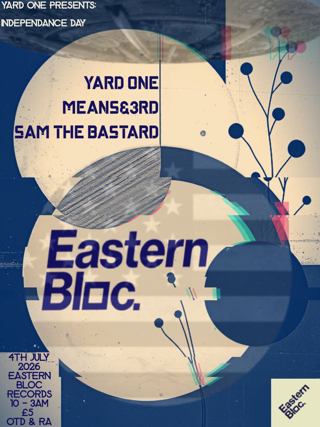 Yard One PRESENTS: Independence Day