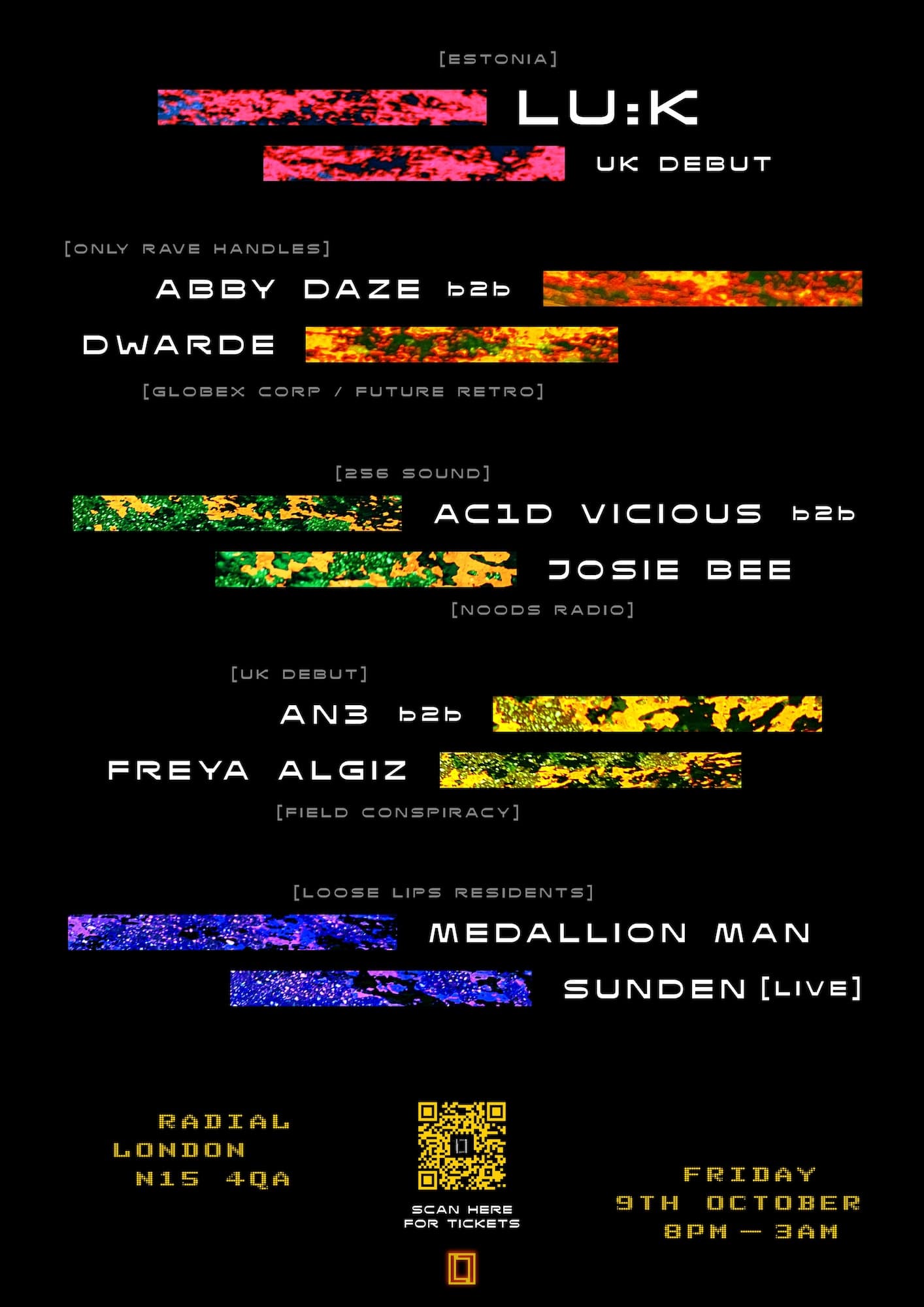 Lu:k (UK debut) + Dwarde b2b Abby Daze + Ac1d Vicious b2b Josie Bee + more (Loose Lips)