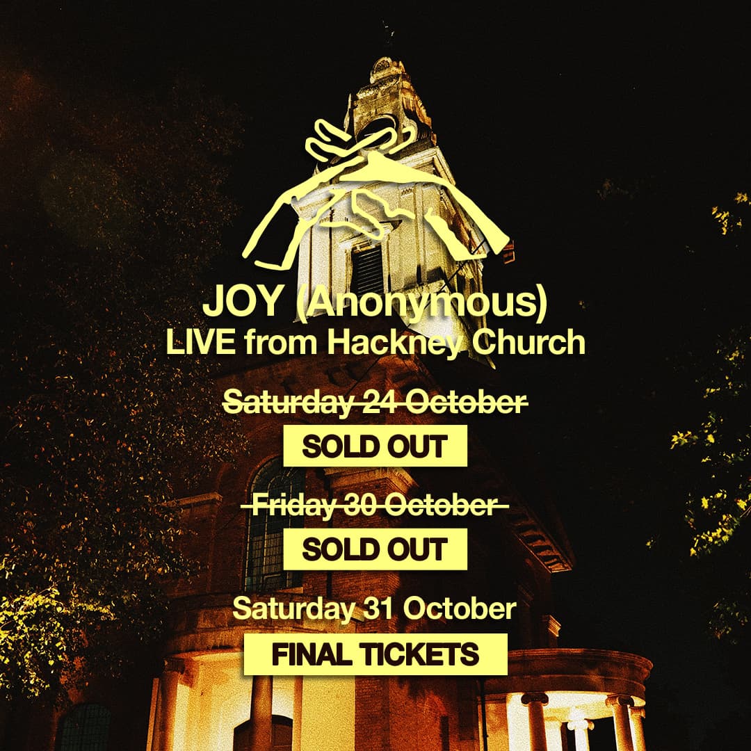 JOY (Anonymous) - Hackney Church at Hackney Church